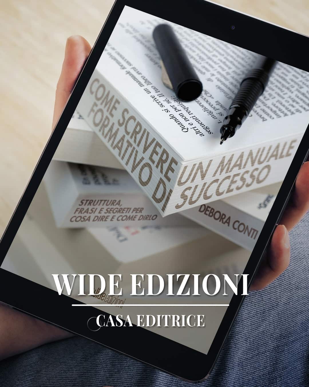  Come Scrivere un Manuale Formativo di Successo - Struttura, frasi e segreti per cosa dire e come dirlo