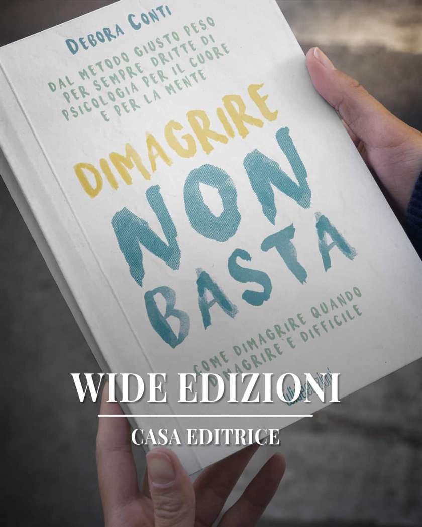 Dimagrire non è solo questione di cibo: è questione di pensiero! Trasforma le tue abitudini e ritrova il benessere con il metodo di Debora Conti.