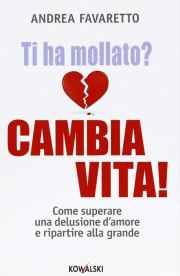 Superare una delusione con consapevolezza – Un approccio basato su esperienza professionale e umana per affrontare la fine di una relazione.