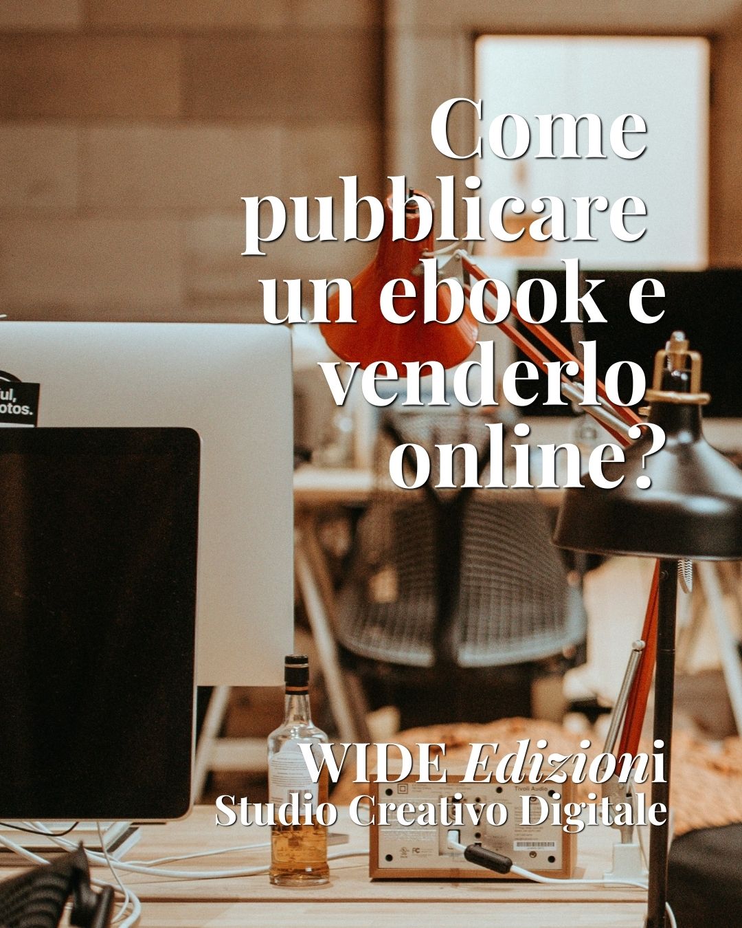 Servizi editoriali per pubblicazione ebook e libri - WIDE Edizioni: Studio Creativo Digitale